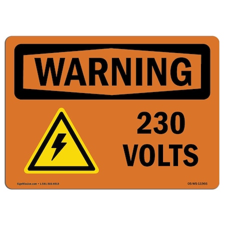 Signmission Safety Sign, OSHA WARNING, 12" Height, 18" Width, Rigid Plastic, 230 Volts, Landscape OS-WS-P-1218-L-11966